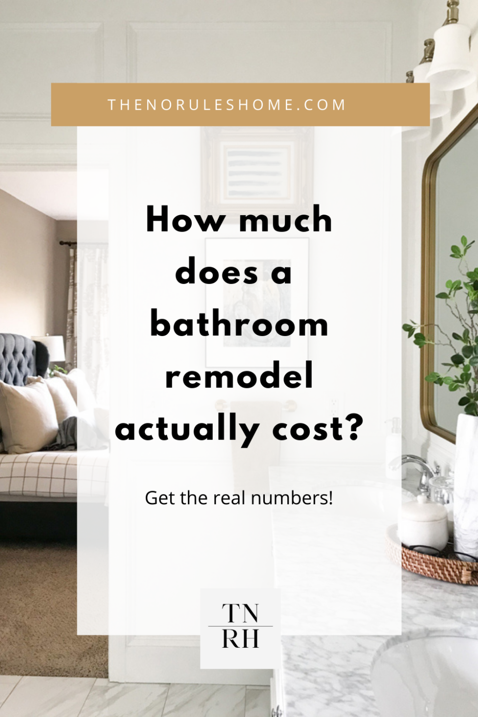 Cost Breakdown For the Master Bathroom Remodel | TNRH